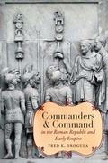 Cover: Commanders and Command in the Roman Republic and Early Empire - The University of North Carolina Press