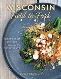Cover: Wisconsin Field to Fork - Globe Pequot Press