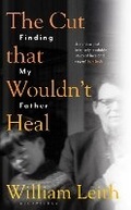 Cover: The Cut that Wouldn't Heal - Bloomsbury Publishing PLC
