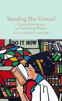 Abbildung von: Standing Her Ground - Macmillan Collector's Library