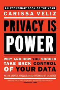 Enlarge image Cover: Privacy is Power - Melville House Publishing