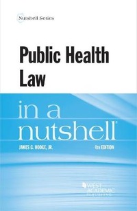 Abbildung von: Public Health Law in a Nutshell - West Academic Press