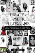 Cover: From Tim Brandt to Shaking Arts - Dorrance Publishing Co.