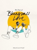 Cover: The Days of Bluegrass Love - Levine Querido