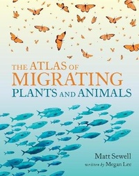 Enlarge image Cover: The Atlas of Migrating Plants and Animals - Princeton Architectural Press