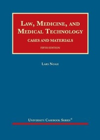 Abbildung von: Law, Medicine, and Medical Technology - Foundation Press