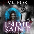 Cover: Indie Saint - Blackstone Publishing