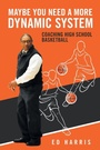 Cover: Maybe You Need a More Dynamic System - AUTHORHOUSE