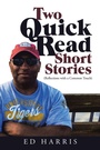 Cover: Two Quick Read Short Stories - AUTHORHOUSE