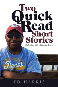 Enlarge image Cover: Two Quick Read Short Stories - AUTHORHOUSE