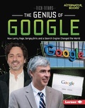 Cover: The Genius of Google - Lerner Publishing Group