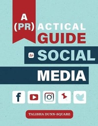 Abbildung von: A (PR)actical Guide to Social Media - Kendall/Hunt Publishing Co ,U.S.