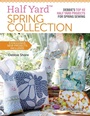 Cover: Half Yard (TM) Spring Collection - Search Press Ltd