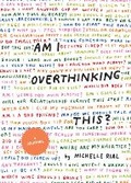 Cover: Am I Overthinking This? - Chronicle Books