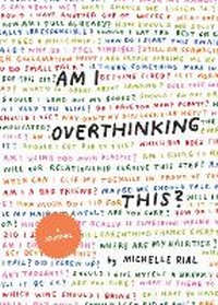 Enlarge image Cover: Am I Overthinking This? - Chronicle Books