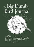 Cover: The Big Dumb Bird Journal - Chronicle Books