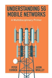 Enlarge image Cover: Understanding 5G Mobile Networks - Emerald Publishing Limited