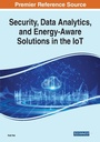 Cover: Security, Data Analytics, and Energy-Aware Solutions in the IoT - Business Science Reference