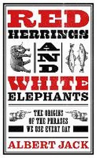 Abbildung von: Red Herrings And White Elephants - John Blake Publishing Ltd