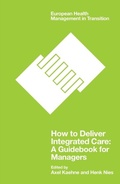 Cover: How to Deliver Integrated Care - Emerald Publishing Limited