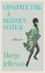 Cover: Constructing a Nervous System - Granta Books