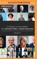 Cover: A Collection of Conversations with Richard Fidler and Sarah Kanowski Volume 5 - Bolinda Audio