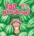 Cover: 100 Watermelons - IP Kidz