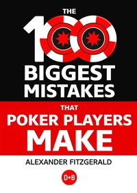 Abbildung von: The 100 Biggest Mistakes That Poker Players Make - D&B Publishing