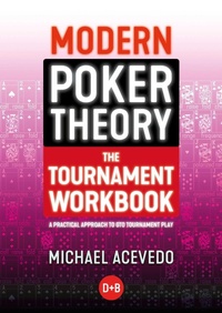 Abbildung von: Modern Poker Theory - The Tournament Workbook - D&B Publishing