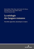 Cover: La n&eacute;ologie des langues romanes - Peter Lang Verlag