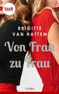 Cover: Von Frau zu Frau - dp DIGITAL PUBLISHERS GmbH