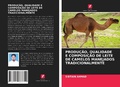 Cover: Producao, Qualidade E Composicao de Leite de Camelos Manejados Tradicionalmente - Edicoes Nosso Conhecimento