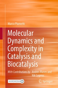 Abbildung von: Molecular Dynamics and Complexity in Catalysis and Biocatalysis - Springer