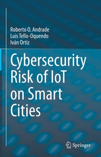 Abbildung von: Cybersecurity Risk of IoT on Smart Cities - Springer