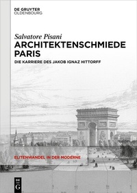 Abbildung von: Architektenschmiede Paris - De Gruyter Oldenbourg