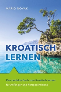 Abbildung von: Kroatisch lernen - epubli