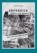 Cover: Zepernick. R&uuml;ckblicke ins 20. Jahrhundert - BoD - Books on Demand