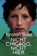Cover: Nicht Chicago. Nicht hier. - Oetinger