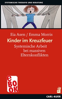 Abbildung von: Kinder im Kreuzfeuer - Carl-Auer Verlag