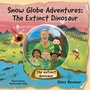 Cover: Snow Globe Adventures: The Extinct Dinosaur - Beumer, Hans