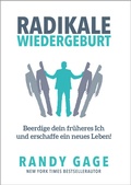 Cover: Radikale Wiedergeburt - Life Success Media GmbH