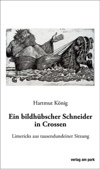 Abbildung von: Ein bildhübscher Schneider in Crossen - verlag am park