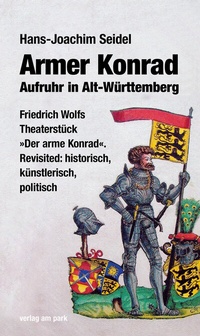 Abbildung von: Armer Konrad. Aufruhr in Alt-Württemberg - verlag am park