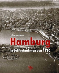Abbildung von: Hamburg in Luftaufnahmen von 1930 Bd. II - Medien-Verlag Schubert
