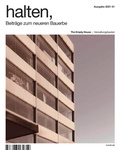 Cover: halten, Beitr&auml;ge zum neueren Bauerbe 2021 01 - Geym&uuml;ller Verlag f&uuml;r Architektur