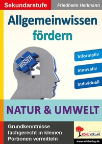 Abbildung von: Allgemeinwissen fördern NATUR und UMWELT - KOHL VERLAG Der Verlag mit dem Baum