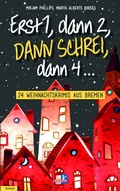 Cover: Erst eins, dann zwei, DANN SCHREI, dann vier... - Kellner Verlag