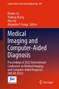 Enlarge image Cover: Medical Imaging and Computer-Aided Diagnosis - Springer