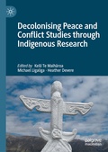 Cover: Decolonising Peace and Conflict Studies through Indigenous Research - Palgrave Macmillan