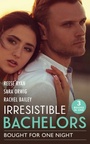 Cover: Irresistible Bachelors: Bought For One Night - HarperCollins
